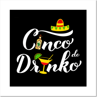 Cinco De Drinko Funny Men Women Drinking Lover Cinco De Mayo Posters and Art